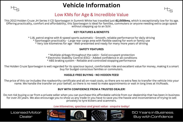 2013 Holden Cruze CD JH Series II MY13 Summit White